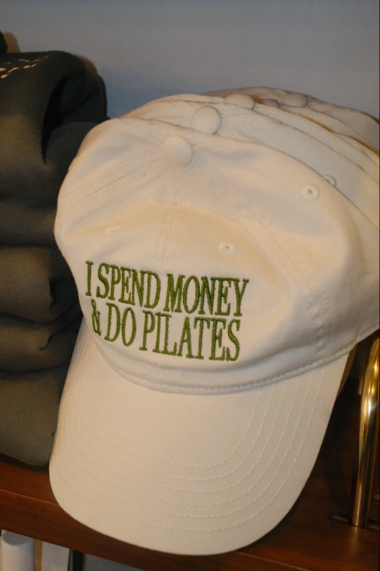 "I Spend Money & Do Pilates" Hat
